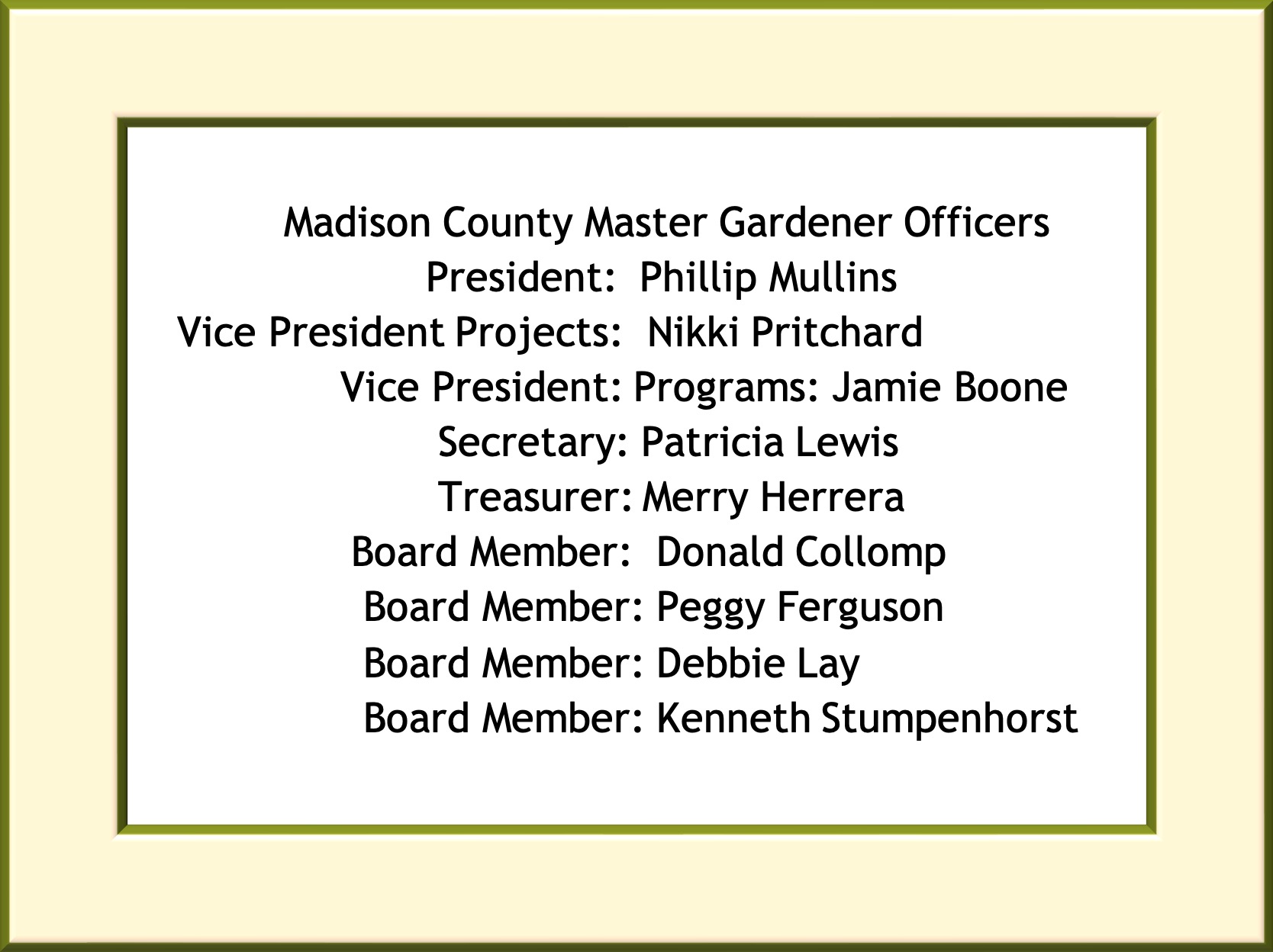 http://madisoncountymg.org/resources/2024.1_MG_News/officers%20list.jpg?timestamp=1703799212371